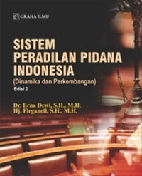 Peluang dan Tantangan : Penerapan Restorative Justice Dalam Sistem Peradilan Pidana di Indonesia